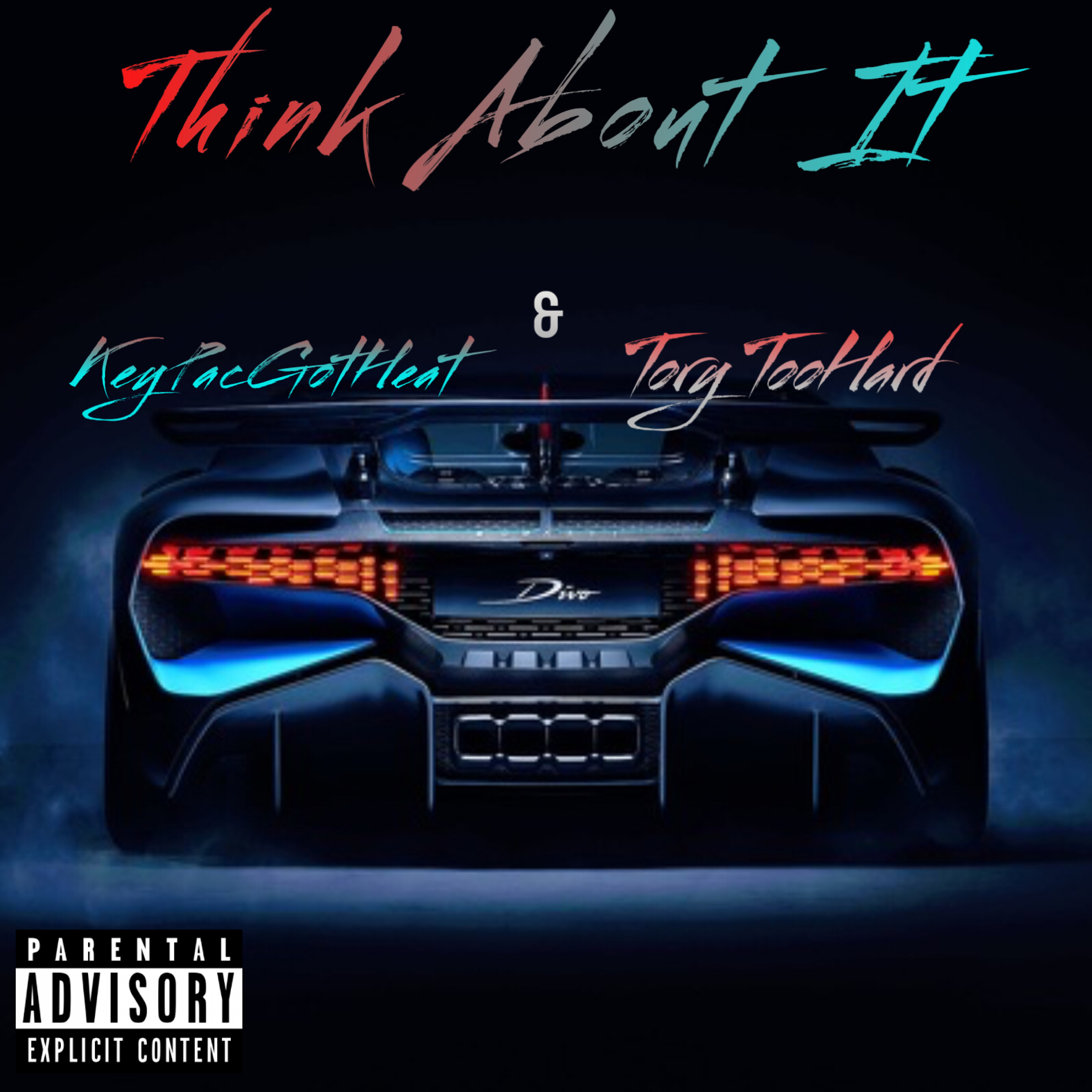 Think About It ft Tory TooHard