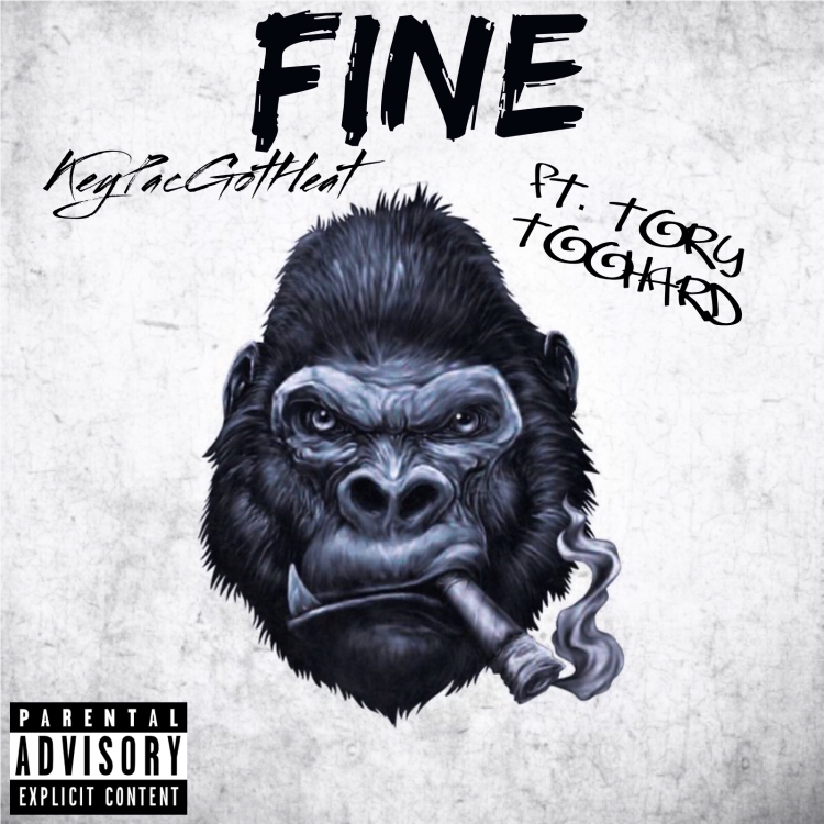 Fine ft Tory TooHard